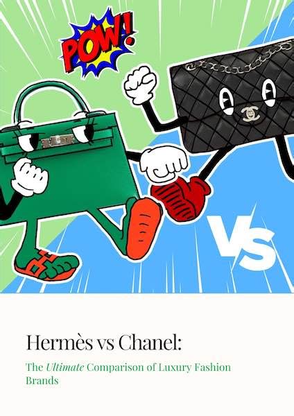 hermes vs chanel leather|chanel vs hermes clothing.